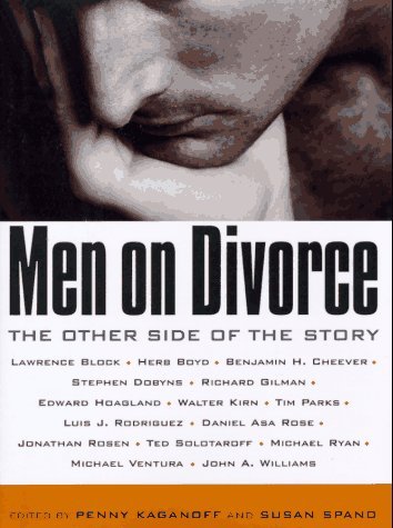 Book cover of Men on Divorce: The Other Side of the Story by Penny Kaganoff (Ed.), Susan Spano (Ed.)