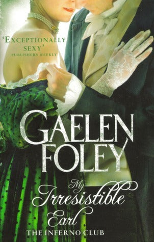 Book cover of My Irresistible Earl by Gaelen Foley