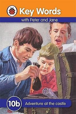 Book cover of Key Words With Peter And Jane #10 Adventure At The Castle B Serie by Ladybird Books