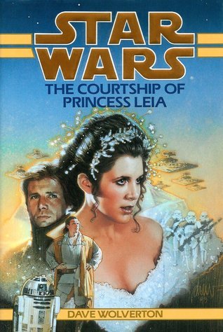 Book cover of Star Wars: The Courtship Of Princess Leia by Dave Wolverton