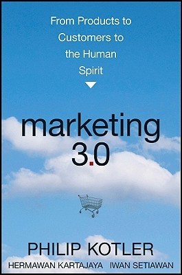 Book cover of Marketing 3.0: From Products To Customers To The Human Spirit by Philip Kotler, Hermawan Kartajaya, Iwan Setiawan