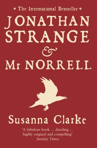 Book cover of Jonathan Strange And Mr Norrell by Susanna Clarke