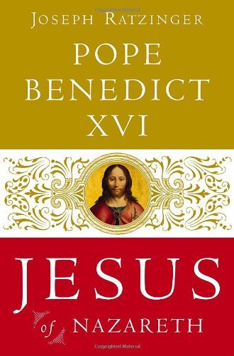 Book cover of Jesus Of Nazareth: From The Baptism In The Jordan To The Transfiguration by Pope Benedict XVI