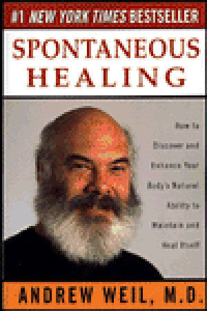 Book cover of Spontaneous Healing by Andrew Weil