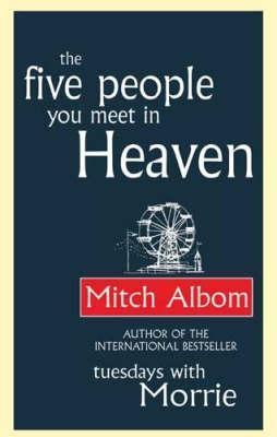 Book cover of The Five People You Meet In Heaven by Mitch Albom