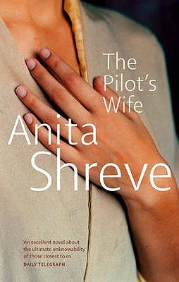 Book cover of The Pilot's Wife by Anita Shreve