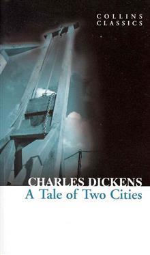 Book cover of A Tale of Two Cities by Charles Dickens