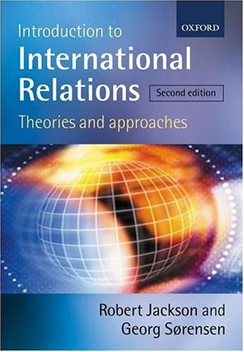 Book cover of Introduction To International Relations: Theories And Approaches by Robert H. Jackson, Georg Sorensen