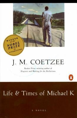Book cover of Life & Times of Michael K by J.M. Coetzee