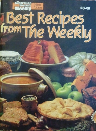 Book cover of Best Recipes From The Weekly by AWW