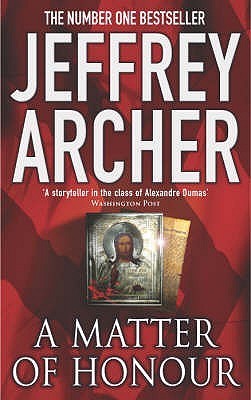 Book cover of A Matter Of Honour by Jeffrey Archer