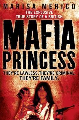 Book cover of Mafia Princess by Marisa Merico