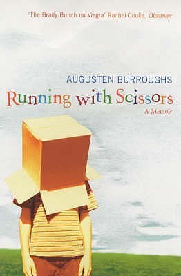 Book cover of Running With Scissors by Augusten Burroughs