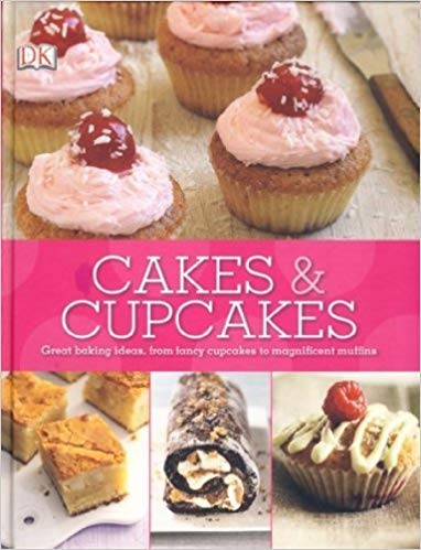 Book cover of DK Cook Book - Cakes & Cupcakes by unknown author