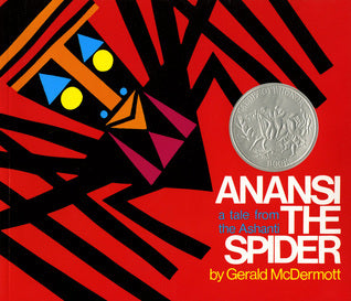 Book cover of Anansi The Spider: A Tale From The Ashanti by Gerald McDermott