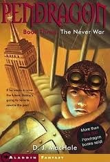 Book cover of The Never War by D.J. MacHale