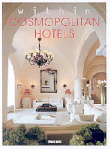 Book cover of Within Cosmopolitan Hotels by Judit Sala, Zhao Tingting (Ed.), Aaron Chen (Ed.), Melody Tan (Editor (English edition))