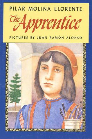 Book cover of The Apprentice by Pilar Molina Llorente, Juan Ramón Alonso (Illustrations), Robin Longshaw (Translation)