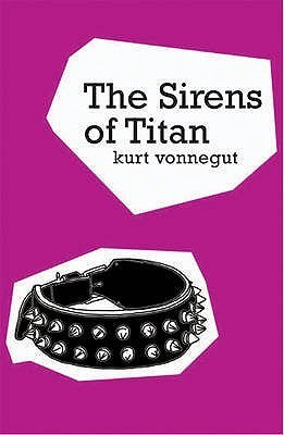 Book cover of The Sirens Of Titan by Kurt Vonnegut Jr.