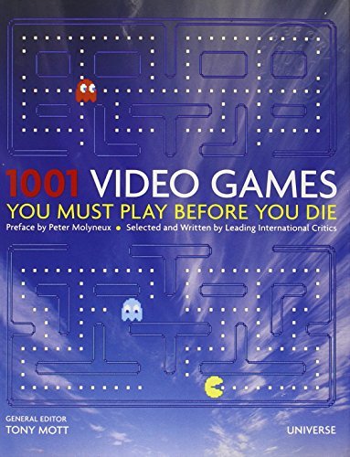Book cover of 1001 Video Games You Must Play Before You Die