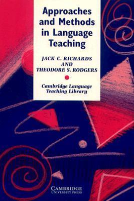 Book cover of Approaches And Methods In Language Teaching: A Description And Analysis by Jack C. Richards, Theodore S. Rodgers