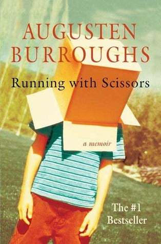 Book cover of Running With Scissors by Augusten Burroughs