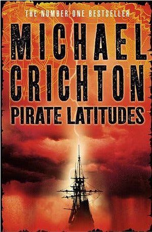 Book cover of Pirate Latitudes by Michael Crichton