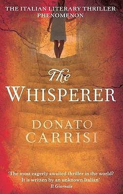 Book cover of The Whisperer by Donato Carrisi
