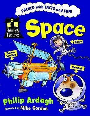 Book cover of Space by Philip Ardagh, Mike Gordon (Illus.)