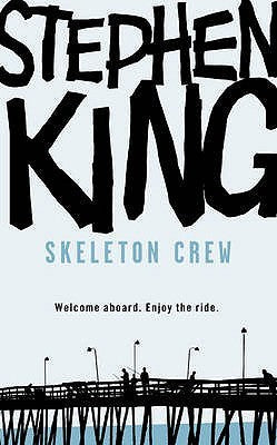Book cover of Skeleton Crew by Stephen        King