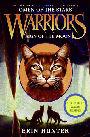 Book cover of Sign Of The Moon by Erin Hunter, Owen Richardson (Illus.), Allen Douglas (Illus.)