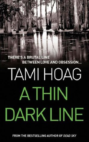 Book cover of A Thin Dark Line by Tami Hoag