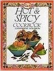 Book cover of Hot & Spicy Cookbook. The Family Circle Cookery Collection by Charmaine Solomon
