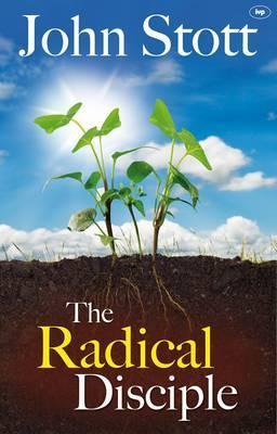 Book cover of The Radical Disciple by John R.W. Stott