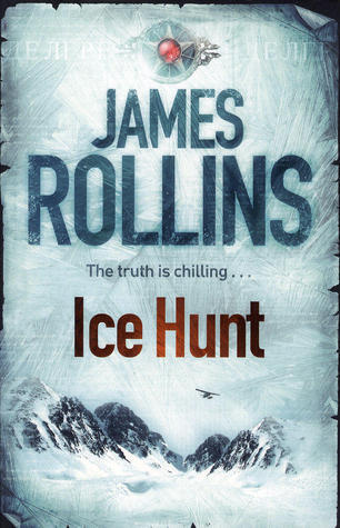 Book cover of Ice Hunt by James Rollins