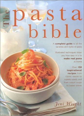 Book cover of The Pasta Bible by Jeni Wright