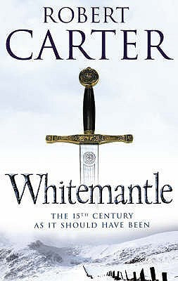 Book cover of Whitemantle by Robert    Carter