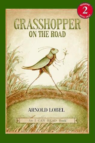 Book cover of Grasshopper On The Road by Arnold Lobel