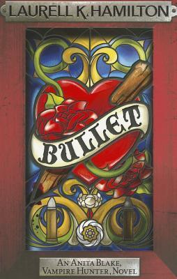 Book cover of Bullet by Laurell K. Hamilton