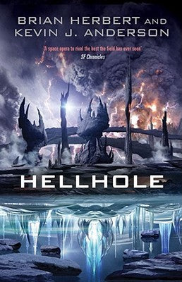 Book cover of Hellhole by Brian Herbert, Kevin J. Anderson