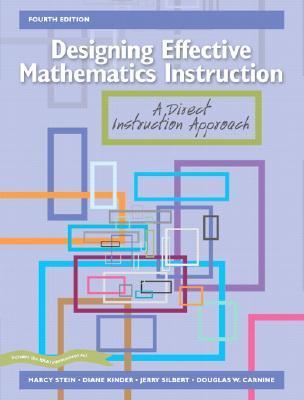 Book cover of Designing Effective Mathematics Instruction: A Direct Instruction Approach by Marcy Stein, Diane Kinder, Jerry Silbert, Douglas W. Carnine