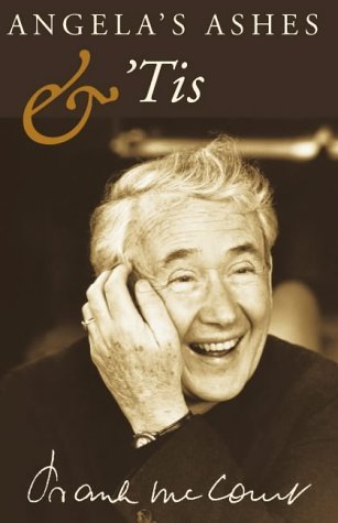 Book cover of Angela's Ashes: A Memoir of a Childhood: And 'Tis by Frank McCourt