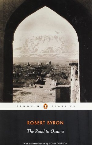 Book cover of Road To Oxiana by Robert Byron