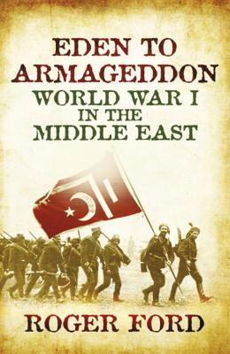 Book cover of Eden To Armageddon by Roger Ford