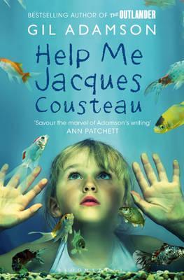 Book cover of Help Me, Jacques Cousteau by Gil Adamson