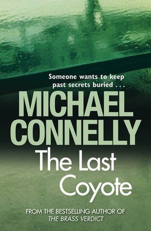 Book cover of The Last Coyote by Michael    Connelly