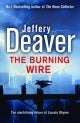 Book cover of The Burning Wire by Jeffery Deaver