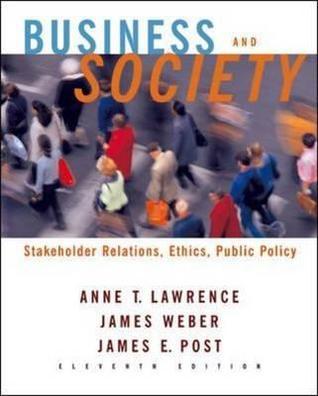 Book cover of Business And Society: Stakeholders, Ethics, Public Policy by Anne T. Lawrence, James Weber, James E Post