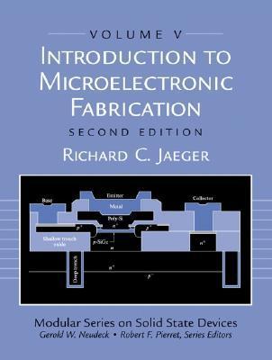 Book cover of Introduction To Microelectronic Fabrication: Volume 5 by Richard C. Jaeger