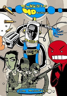 Book cover of Classic 40 Ounce: Tales From The Brown Bag by Jim Mahfood